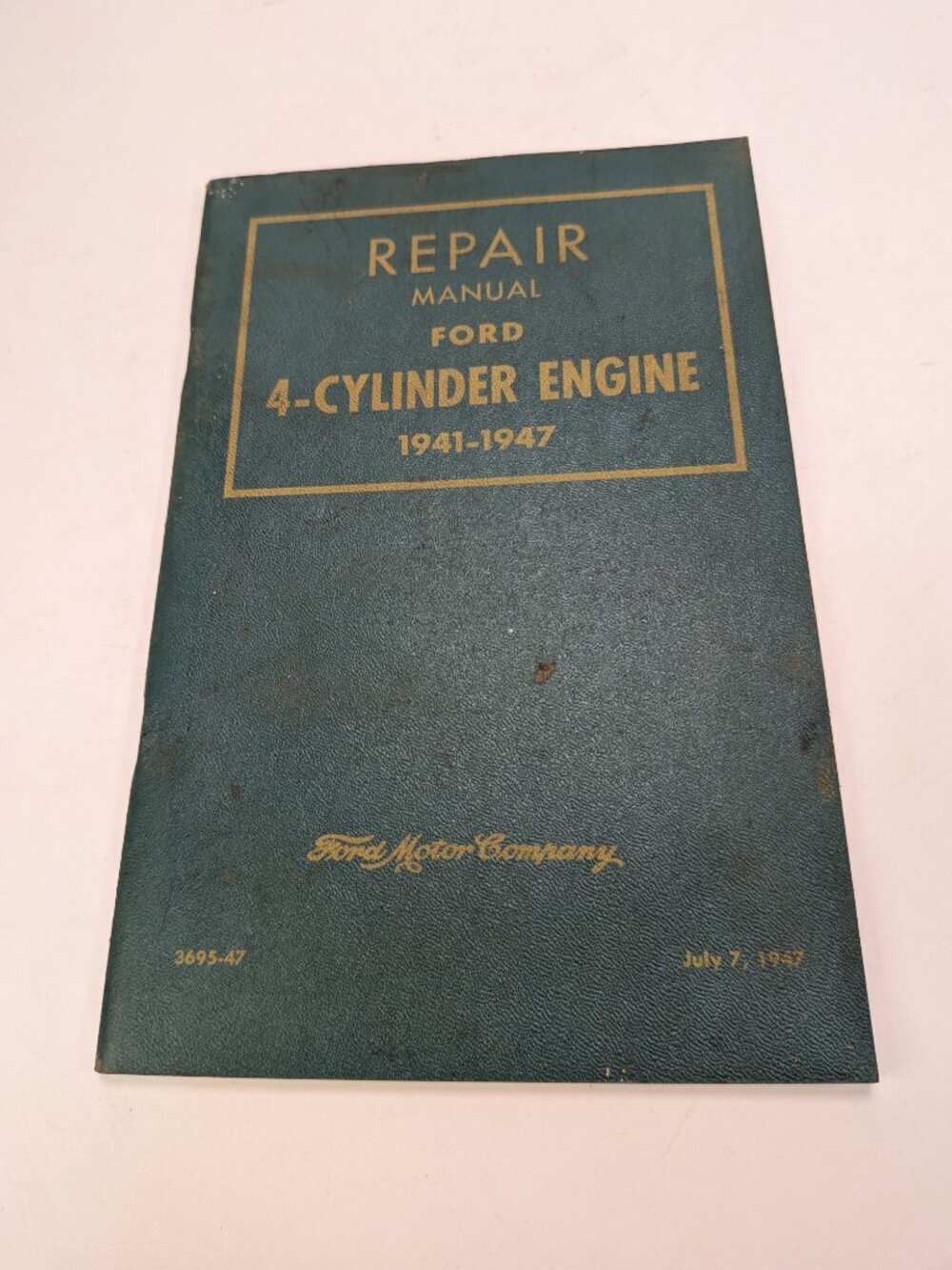 Original 1941–1947 Ford 4-Cylinder Engine Repair Manual (July 7, 1947)